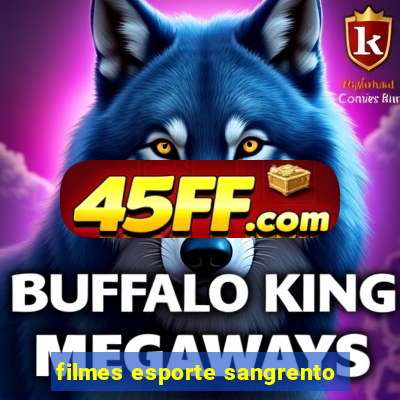 filmes esporte sangrento